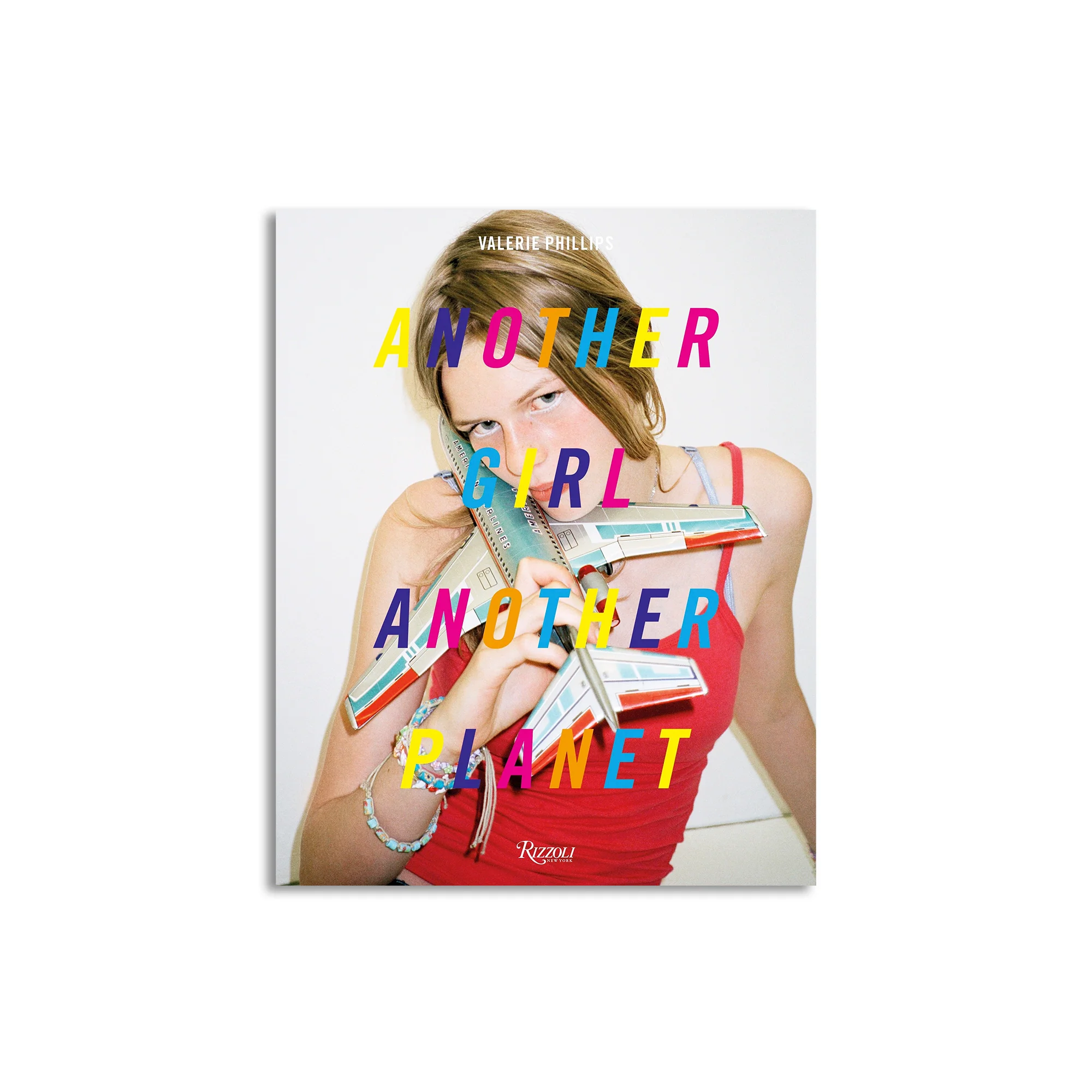 RIZZOLI NY: VALERIE PHILLIPS - ANOTHER GIRL ANOTHER PLANET
